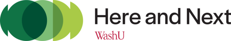 Here and Next WashU