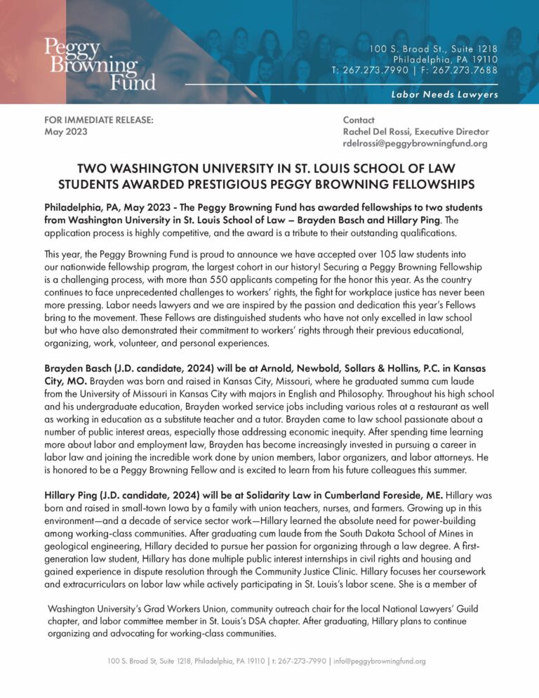 TWO WASHINGTON UNIVERSITY IN ST. LOUIS SCHOOL OF LAW STUDENTS AWARDED PRESTIGIOUS PEGGY BROWNING FELLOWSHIPS
