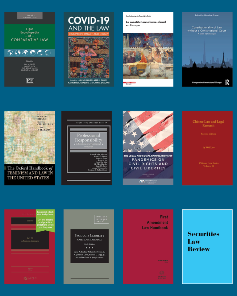 Grid of twelve law book covers on a dark teal background, featuring titles on comparative law, constitutional law, COVID-19 legal issues, feminism and law, professional responsibility, civil liberties, Chinese law, sales, products liability, First Amendment, and securities law.