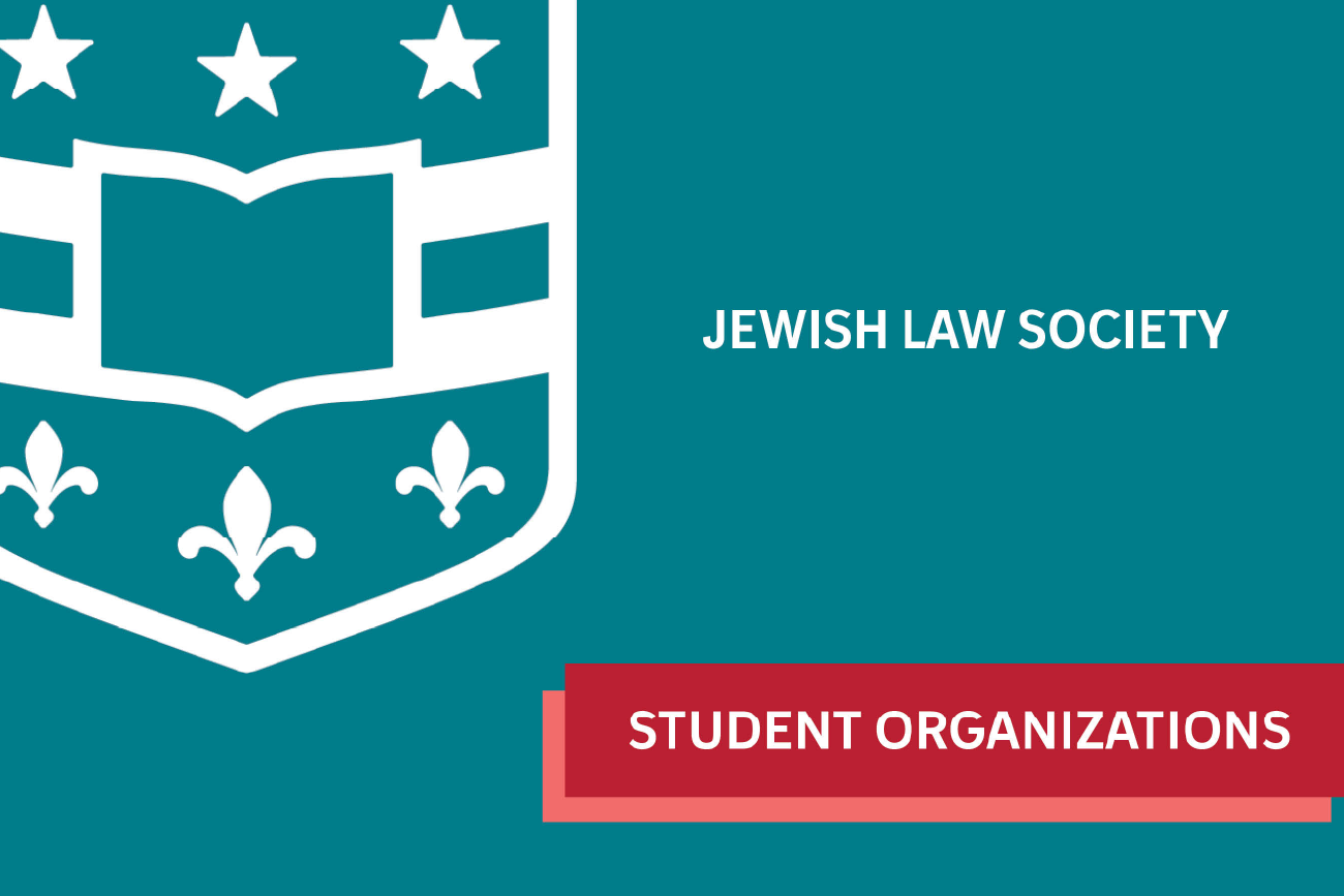 Shield icon with stars and fleur-de-lis, text "Jewish Law Society" on teal background. Red banner reads "Student Organizations."