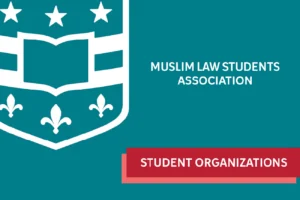 Muslim Law Association - Student Organization