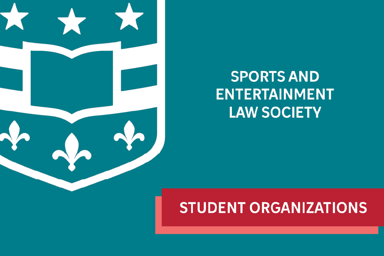 Sports and Entertainment Law Society - Student Organization