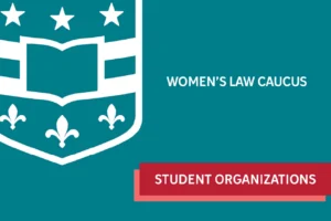 Women's Law Caucus - Student Organization