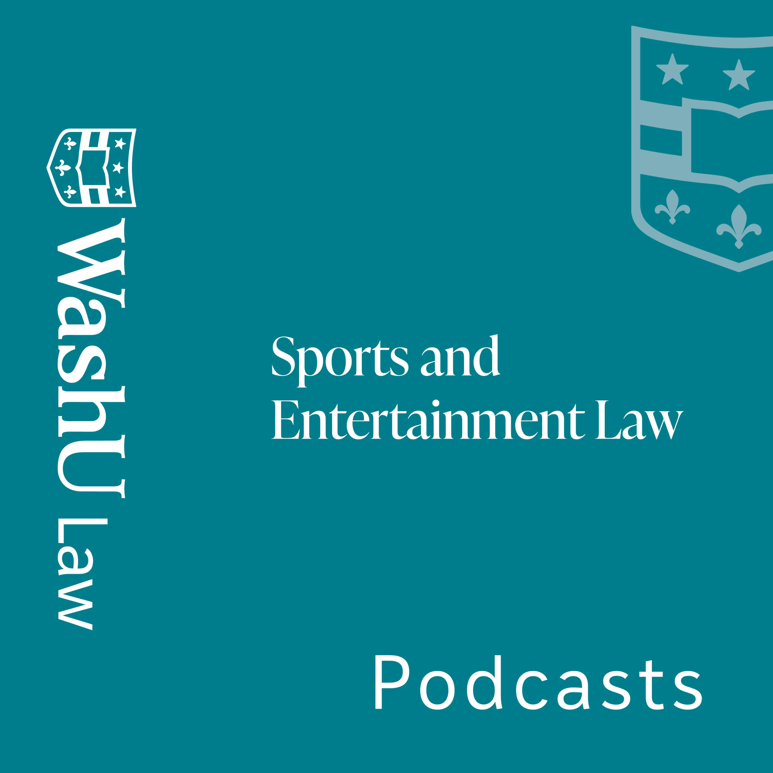 Sports and Entertainment Law Podcast image